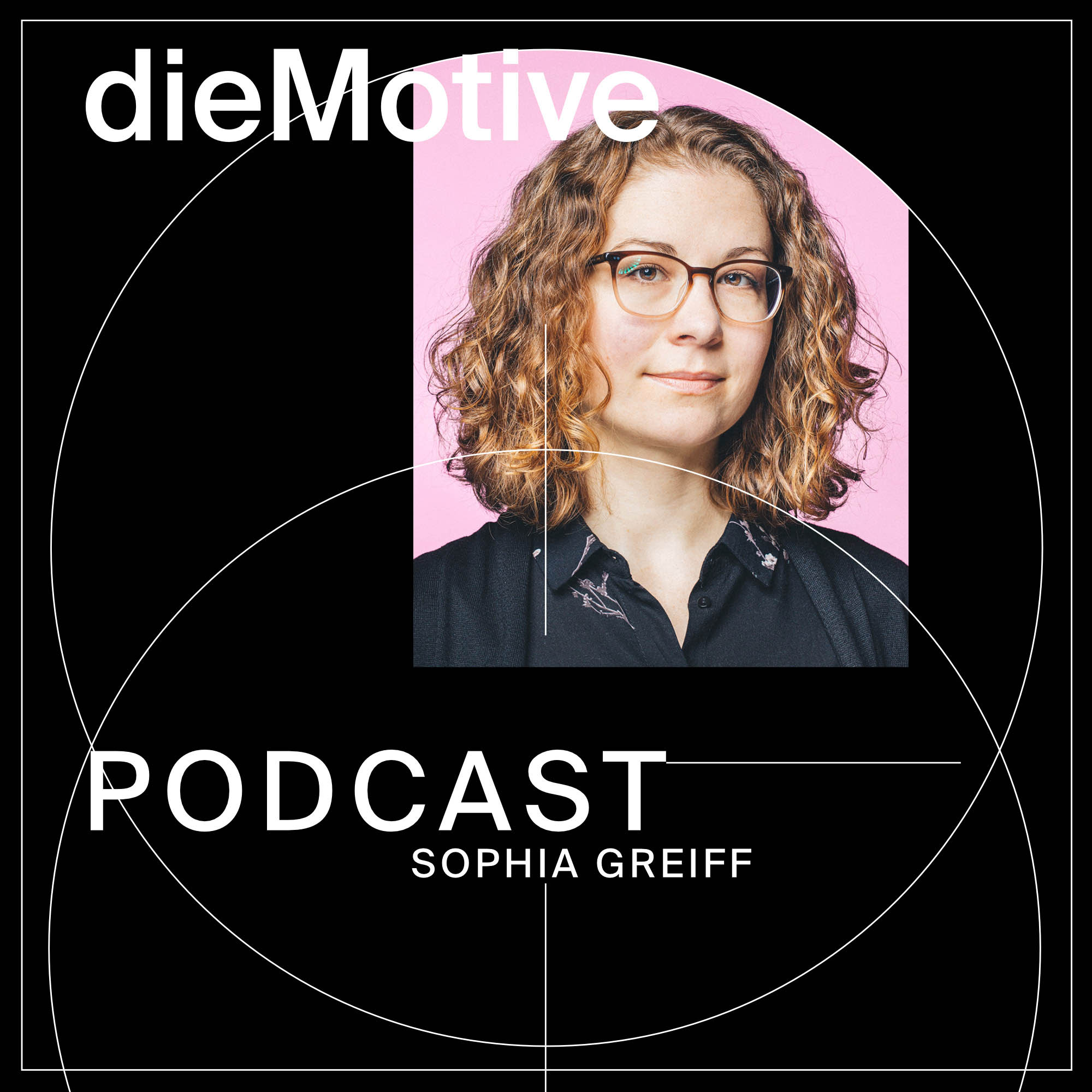 dieMotive und Sophia Greiff